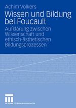 Wissen und Bildung bei Foucault Cover des Buches Wissen und Bildung bei Foucault (ISBN: 9783531154848)