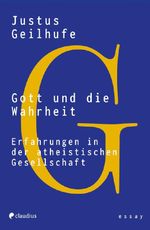 Gott und die Wahrheit Cover des Buches Gott und die Wahrheit (ISBN: 9783532629178)