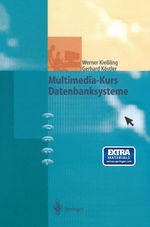 Multimedia-Kurs Datenbanksysteme Cover des Buches Multimedia-Kurs Datenbanksysteme (ISBN: 9783540638360)