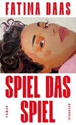 Spiel das Spiel Cover des Buches Spiel das Spiel (ISBN: 9783546101608)