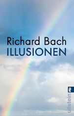 Illusionen Cover des Buches Illusionen (ISBN: 9783548221175)