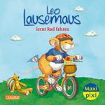 Maxi Pixi 505: Leo Lausemaus lernt Rad fahren Cover des Buches Maxi Pixi 505: Leo Lausemaus lernt Rad fahren (ISBN: 9783551034243)