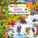Hör mal (Soundbuch): Wimmelbuch: Herbst und Winter Cover des Buches Hör mal (Soundbuch): Wimmelbuch: Herbst und Winter (ISBN: 9783551173737)