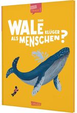 Sind Wale klüger als Menschen? (Gute Frage!) Cover des Buches Sind Wale klüger als Menschen? (Gute Frage!) (ISBN: 9783551256027)