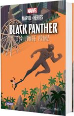 Marvel Heroes 4: Black Panther 1 - Der junge Prinz Cover des Buches Marvel Heroes 4: Black Panther 1 - Der junge Prinz (ISBN: 9783551281128)