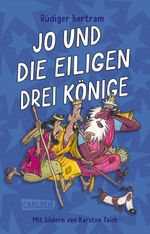 Jo und die eiligen drei Könige Cover des Buches Jo und die eiligen drei Könige (ISBN: 9783551323231)