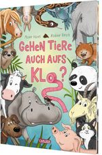 Gehen Tiere auch aufs Klo? Cover des Buches Gehen Tiere auch aufs Klo? (ISBN: 9783551522559)