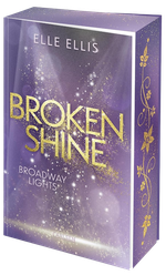 Broadway Lights 1: Broken Shine Cover des Buches Broadway Lights 1: Broken Shine (ISBN: 9783551585578)