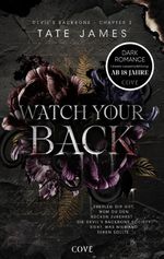 Watch Your Back (Devil's Backbone Society 2) Cover des Buches Watch Your Back (Devil's Backbone Society 2) (ISBN: 9783551586599)