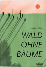 Wald ohne Bäume Cover des Buches Wald ohne Bäume (ISBN: 9783551804488)