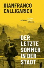 Der letzte Sommer in der Stadt Cover des Buches Der letzte Sommer in der Stadt (ISBN: 9783552076426)