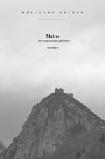 Mattes / Mattes. Das französische Geheimnis Cover des Buches Mattes / Mattes. Das französische Geheimnis (ISBN: 9783565012848)