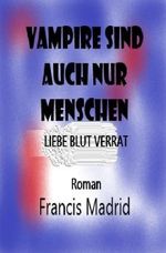 Vampire sind auch nur Menschen Cover des Buches Vampire sind auch nur Menschen (ISBN: 9783565029457)
