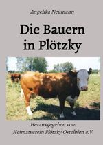 Beiträge zur Geschichte der Ortschaft Plötzky / Die Bauern in Plötzky Cover des Buches Beiträge zur Geschichte der Ortschaft Plötzky / Die Bauern in Plötzky (ISBN: 9783565031887)