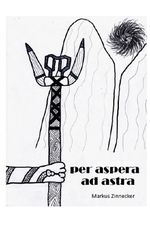 Per Aspera Ad Astra Cover des Buches Per Aspera Ad Astra (ISBN: 9783565032914)