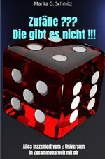 Zufälle ??? Die gibt es nicht !!! Cover des Buches Zufälle ??? Die gibt es nicht !!! (ISBN: 9783565037063)