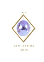 Do it for Disco Cover des Buches Do it for Disco (ISBN: 9783565037759)