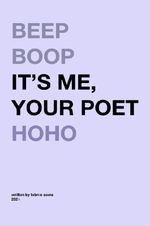 Beep boop it's me, your poet hoho Cover des Buches Beep boop it's me, your poet hoho (ISBN: 9783565041718)