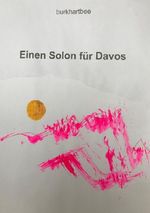Einen Solon für Davos / Es lohnt sich, die Welt zu retten / Cover des Buches Einen Solon für Davos / Es lohnt sich, die Welt zu retten / (ISBN: 9783565042098)