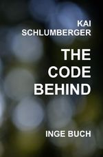 The code behind Cover des Buches The code behind (ISBN: 9783565049134)