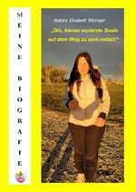 "Die kleine, verletzte Seele auf dem Weg zu sich selbst!" Cover des Buches "Die kleine, verletzte Seele auf dem Weg zu sich selbst!" (ISBN: 9783565049561)