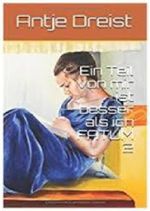 Ein Teil von mir ist besser als ich Cover des Buches Ein Teil von mir ist besser als ich (ISBN: 9783565051137)