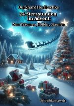 24 Sternstunden im Advent Cover des Buches 24 Sternstunden im Advent (ISBN: 9783565051236)