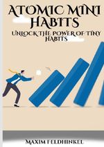 Atomic Mini Habits Cover des Buches Atomic Mini Habits (ISBN: 9783565054756)