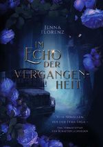Im Echo der Vergangenheit Cover des Buches Im Echo der Vergangenheit (ISBN: 9783565056224)