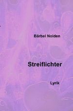 Streiflichter Cover des Buches Streiflichter (ISBN: 9783565059614)
