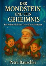 Der Mondstein und sein Geheimnis Cover des Buches Der Mondstein und sein Geheimnis (ISBN: 9783565059720)