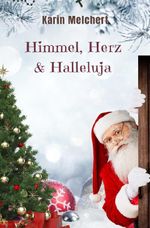 Himmel, Herz & Halleluja Cover des Buches Himmel, Herz & Halleluja (ISBN: 9783565061143)