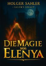 Die Magie von Elenya Cover des Buches Die Magie von Elenya (ISBN: 9783565061358)