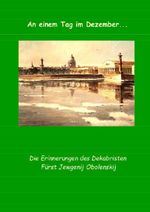 Dokumente der Dekabristenbewegung / An einem Tag im Dezember Cover des Buches Dokumente der Dekabristenbewegung / An einem Tag im Dezember (ISBN: 9783565063284)
