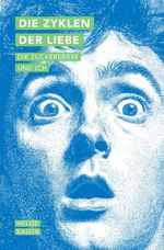Die Zyklen der Liebe Cover des Buches Die Zyklen der Liebe (ISBN: 9783565063505)