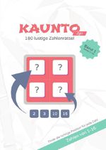 Kaunto - deutschsprachige Rätselbücher / KAUNTO - 180 lustige Zahlenrätsel Cover des Buches Kaunto - deutschsprachige Rätselbücher / KAUNTO - 180 lustige Zahlenrätsel (ISBN: 9783565066490)