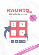 Kaunto - deutschsprachige Rätselbücher / KAUNTO - 180 lustige Zahlenrätsel Cover des Buches Kaunto - deutschsprachige Rätselbücher / KAUNTO - 180 lustige Zahlenrätsel (ISBN: 9783565066513)