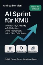 AI Sprint für KMU Cover des Buches AI Sprint für KMU (ISBN: 9783565068715)