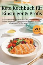 Keto Kochbuch für Einsteiger & Profis Cover des Buches Keto Kochbuch für Einsteiger & Profis (ISBN: 9783565068791)