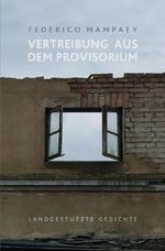 Vertreibung aus dem Provisorium Cover des Buches Vertreibung aus dem Provisorium (ISBN: 9783565069545)