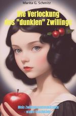 Die Verlockung des „dunklen“ Zwillings Cover des Buches Die Verlockung des „dunklen“ Zwillings (ISBN: 9783565073528)