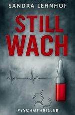 Still wach Cover des Buches Still wach (ISBN: 9783565082964)