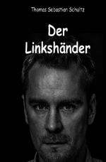 Der Linkshänder Cover des Buches Der Linkshänder (ISBN: 9783565083923)