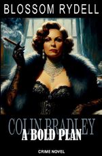 Colin Bradley / Colin Bradley - A bold Plan Cover des Buches Colin Bradley / Colin Bradley - A bold Plan (ISBN: 9783565084272)
