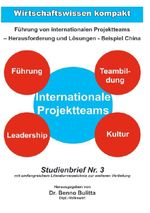 Führung von internationalen Projektteams – Herausforderung und Lösungen am Beispiel China Cover des Buches Führung von internationalen Projektteams – Herausforderung und Lösungen am Beispiel China (ISBN: 9783565085521)