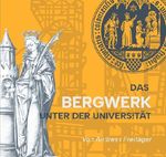 Das Bergwerk unter der Universität Cover des Buches Das Bergwerk unter der Universität (ISBN: 9783565085583)