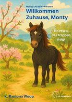 Monty und seine Freunde / Willkommen Zuhause, Monty Cover des Buches Monty und seine Freunde / Willkommen Zuhause, Monty (ISBN: 9783565086115)