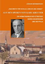 Beiträge zur Geschichte der Stadt Ludwigshafen am Rhein / Auf den Spuren von Karl Kreuter Cover des Buches Beiträge zur Geschichte der Stadt Ludwigshafen am Rhein / Auf den Spuren von Karl Kreuter (ISBN: 9783565086849)