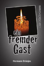 Jens Jahnke-Krimi / ein fremder Gast Cover des Buches Jens Jahnke-Krimi / ein fremder Gast (ISBN: 9783565089956)