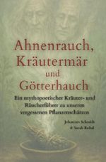 Ahnenrauch, Kräutermär und Götterhauch Cover des Buches Ahnenrauch, Kräutermär und Götterhauch (ISBN: 9783565095148)